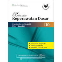 Image of Buku Ajar Keperawatan Dasar Komunikasi terapeutik, tanda-tanda vital, mekanika tubuh & posisi Edisi 10